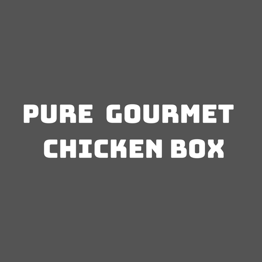 Pure Gourmet Chicken Box